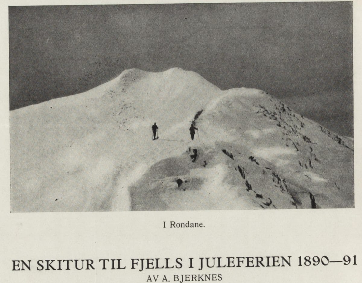 En skitur til fjells i juleferien 1890-91 (Del 1 av 2)